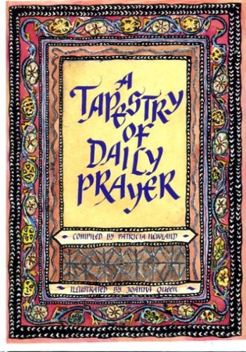 A Tapestry of Daily Prayer