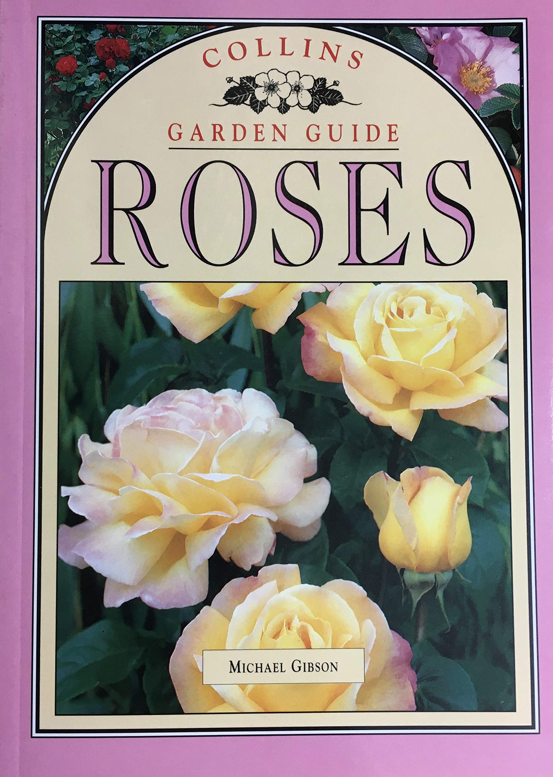 Collins Garden Guide: Roses (Collins Aura Garden Handbooks)