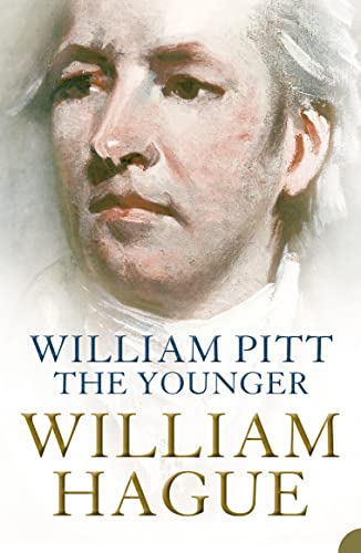 William Pitt the Younger : A Biography