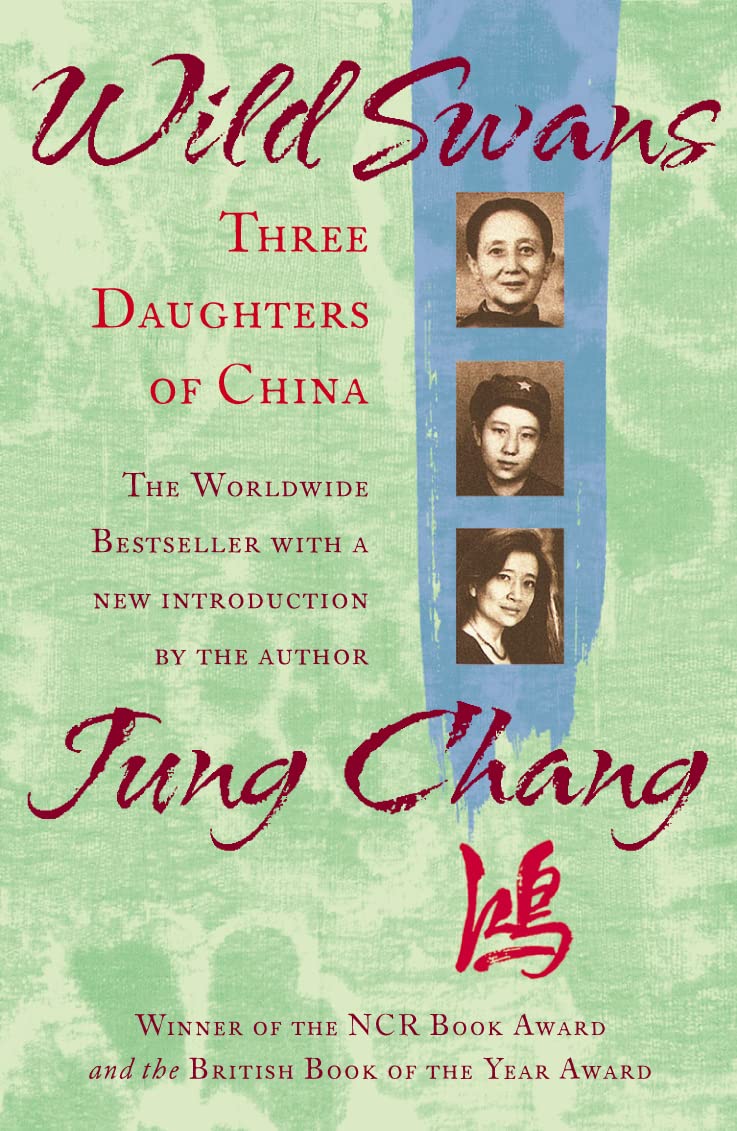 Wild Swans: Three Daughters of China