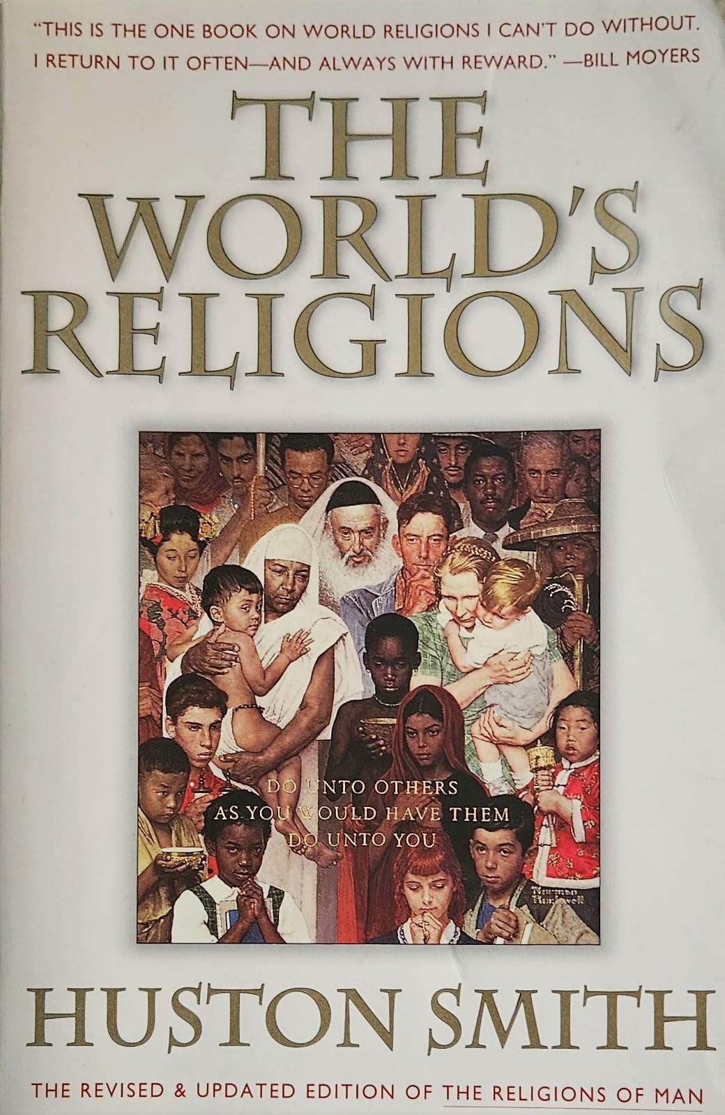 The World's Religions: Our Great Wisdom Traditions