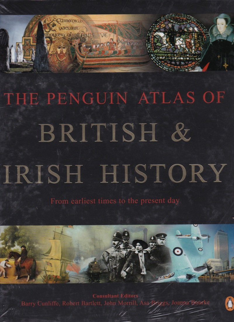 The Penguin atlas of British & Irish history (Penguin Reference Books)