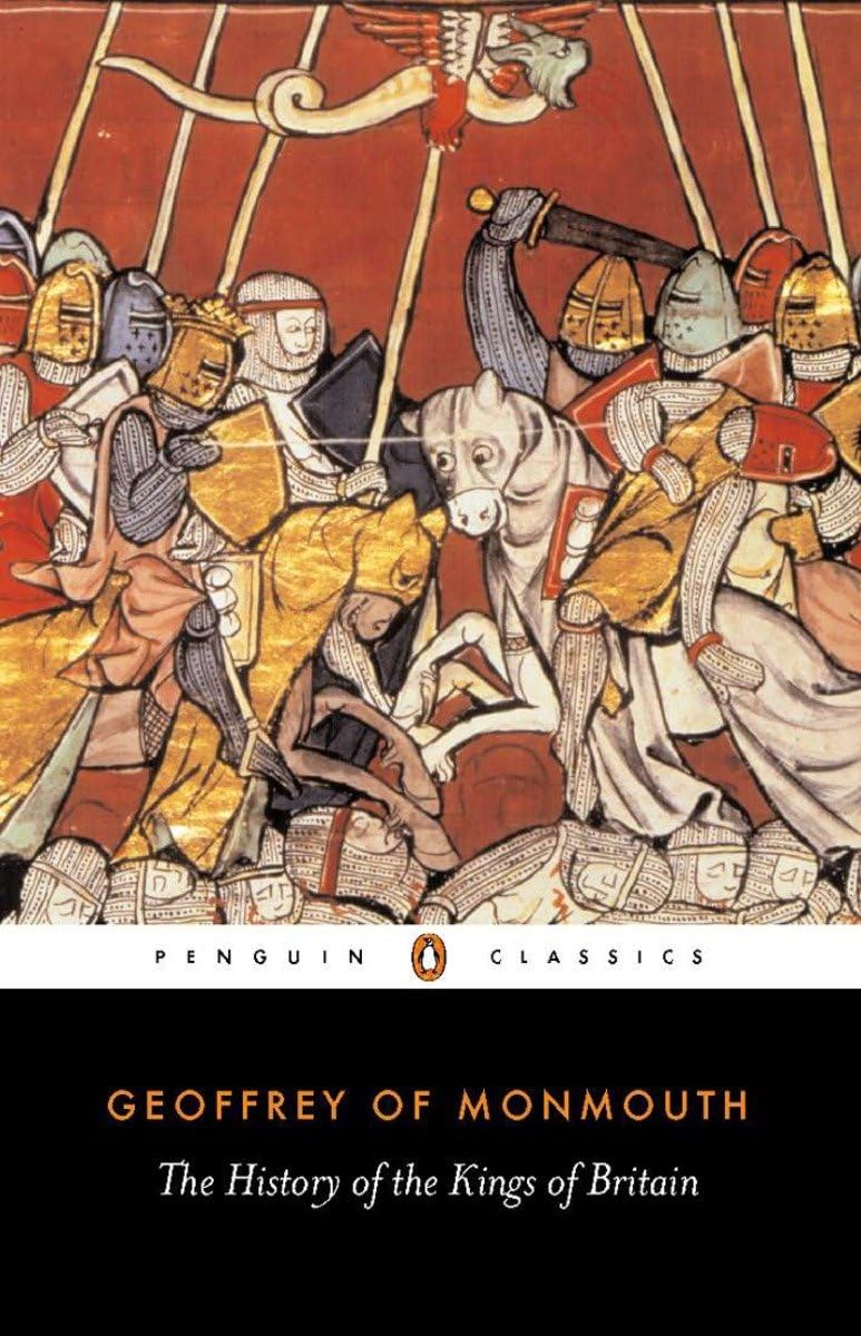 THE HISTORY OF THE KINGS OF BRITAIN (Penguin Classics)