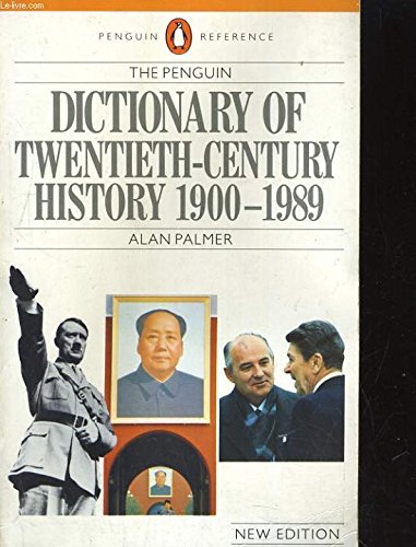 Penguin Dictionary Of Twentieth Century History 3rd Edition