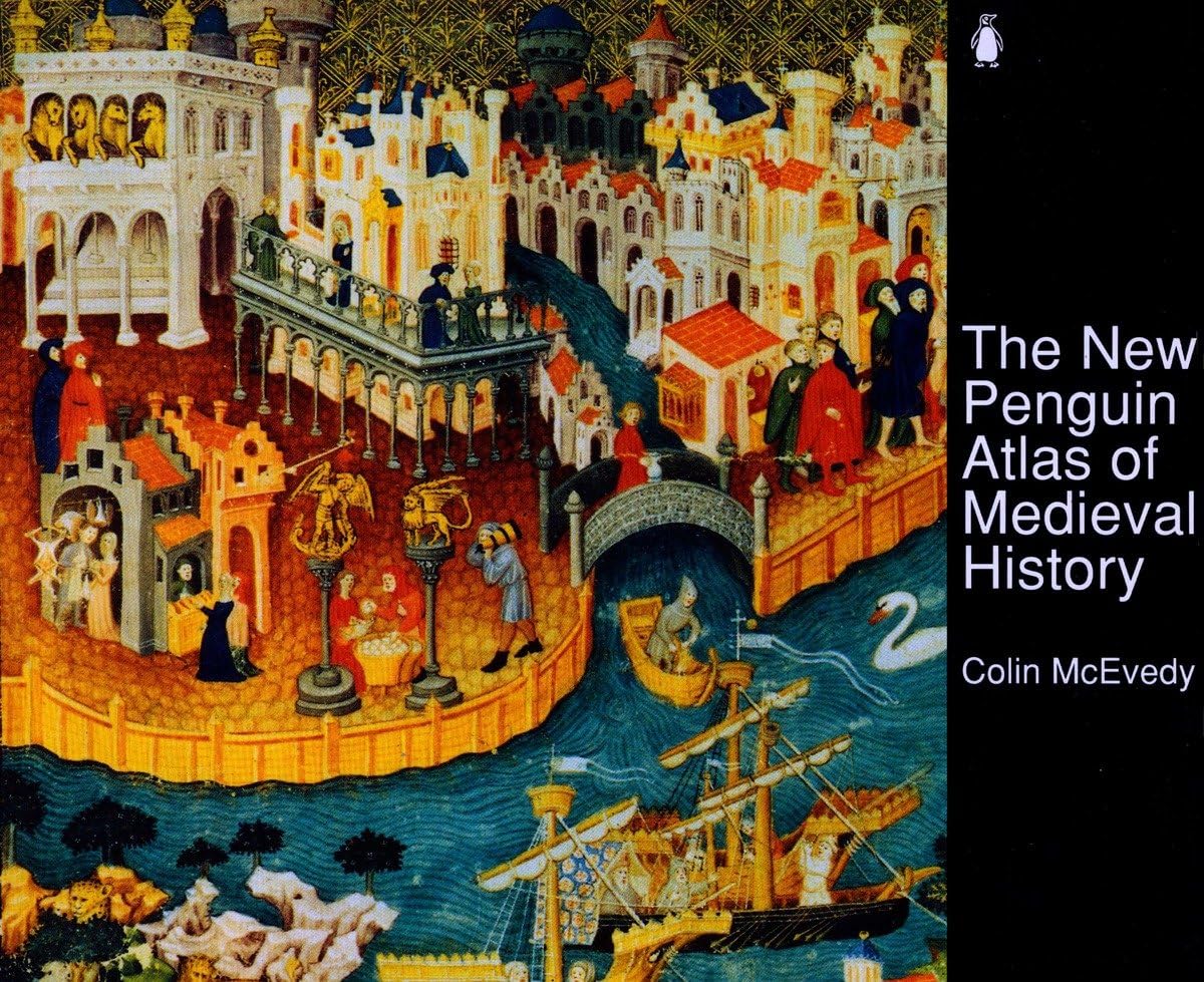 The New Penguin Atlas of Medieval History: Revised Edition (Hist Atlas)