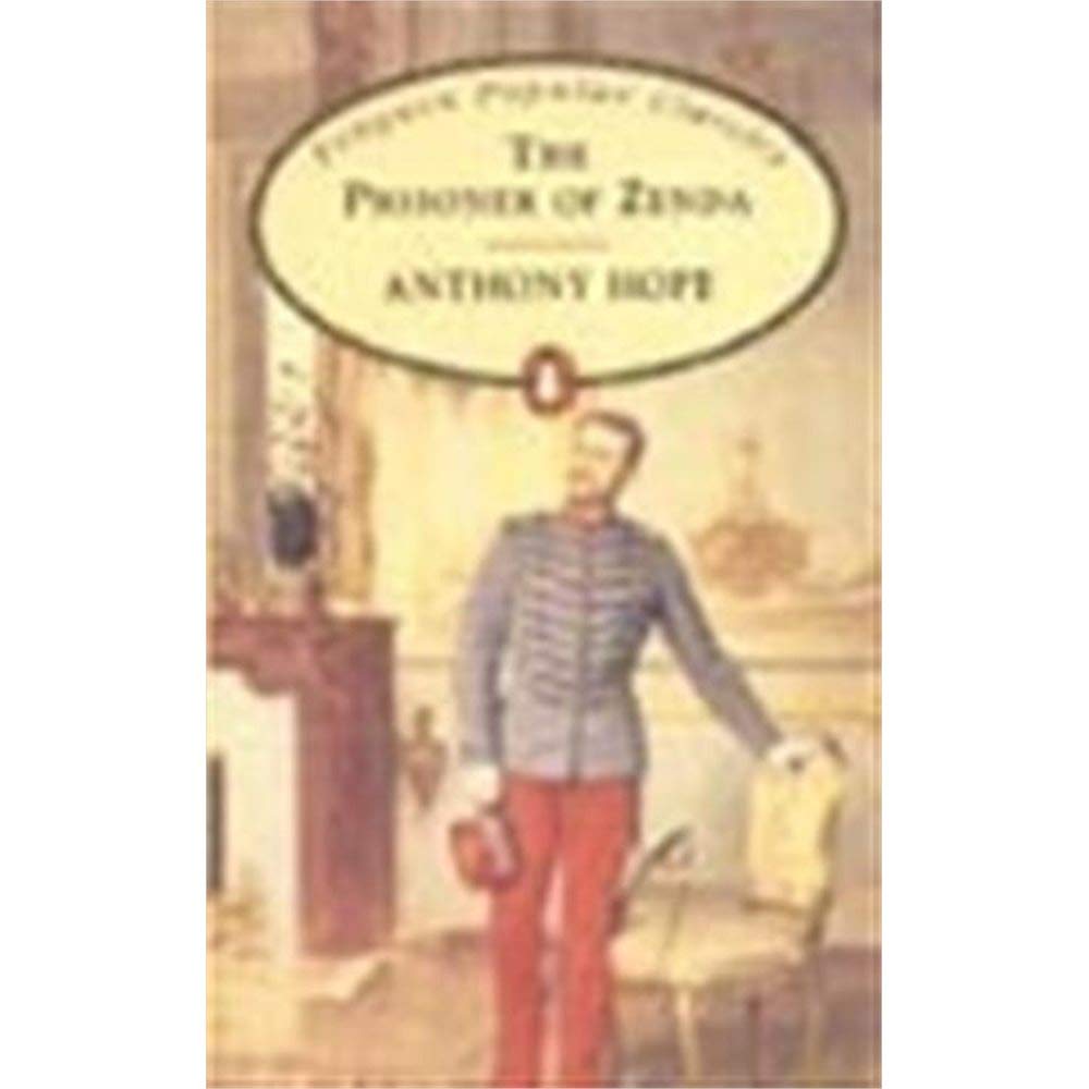 The Prisoner of Zenda (Penguin Popular Classics)