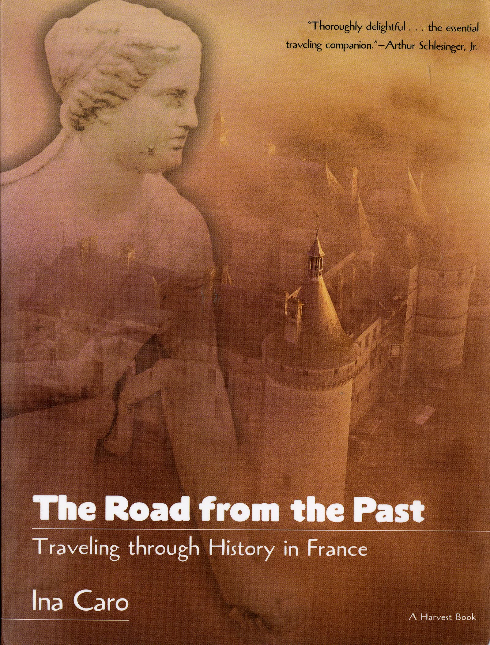 The Road from the Past: Traveling through History in France