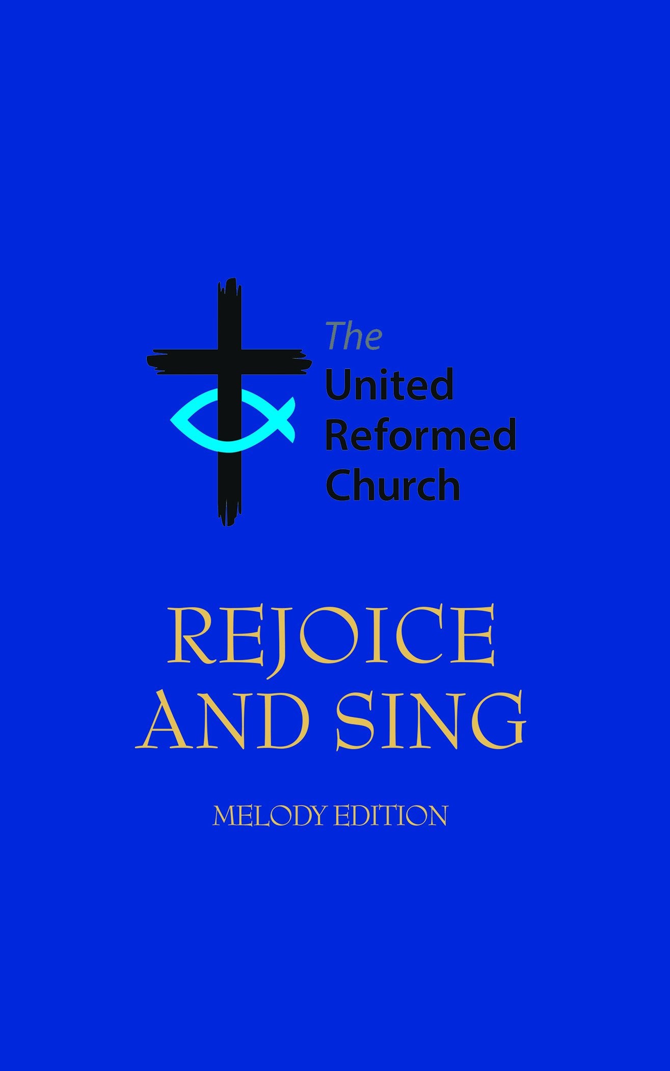 Rejoice and Sing