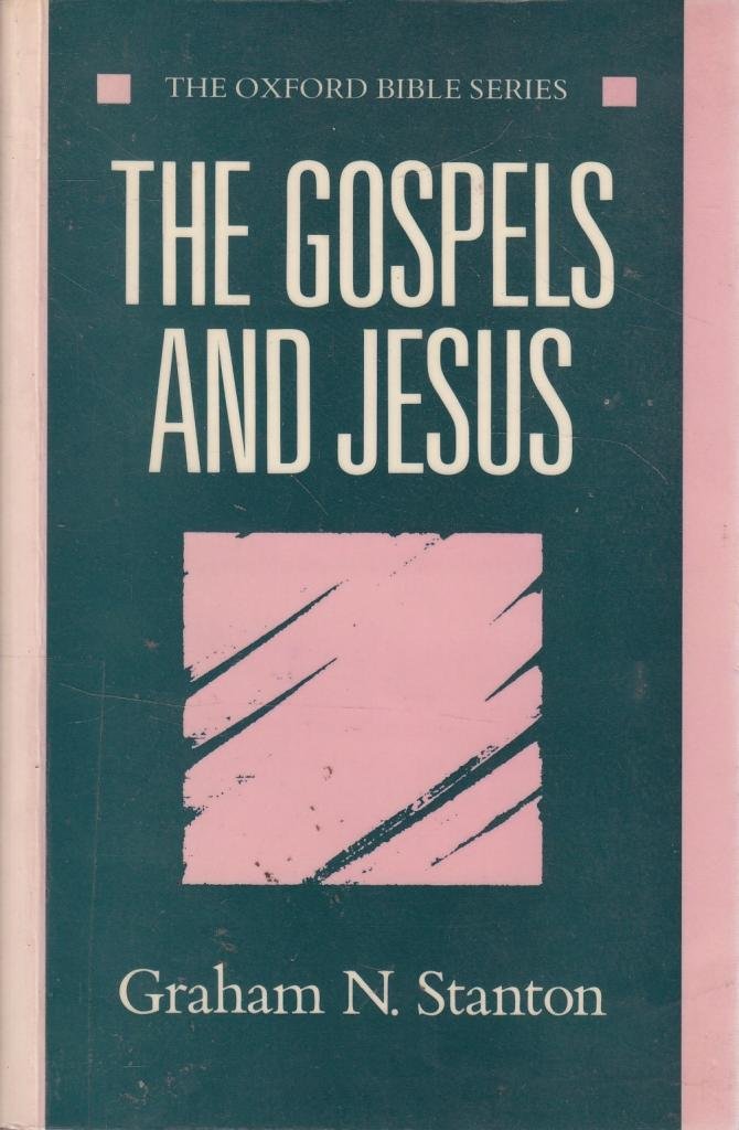 The Gospels and Jesus (Oxford Bible Series)