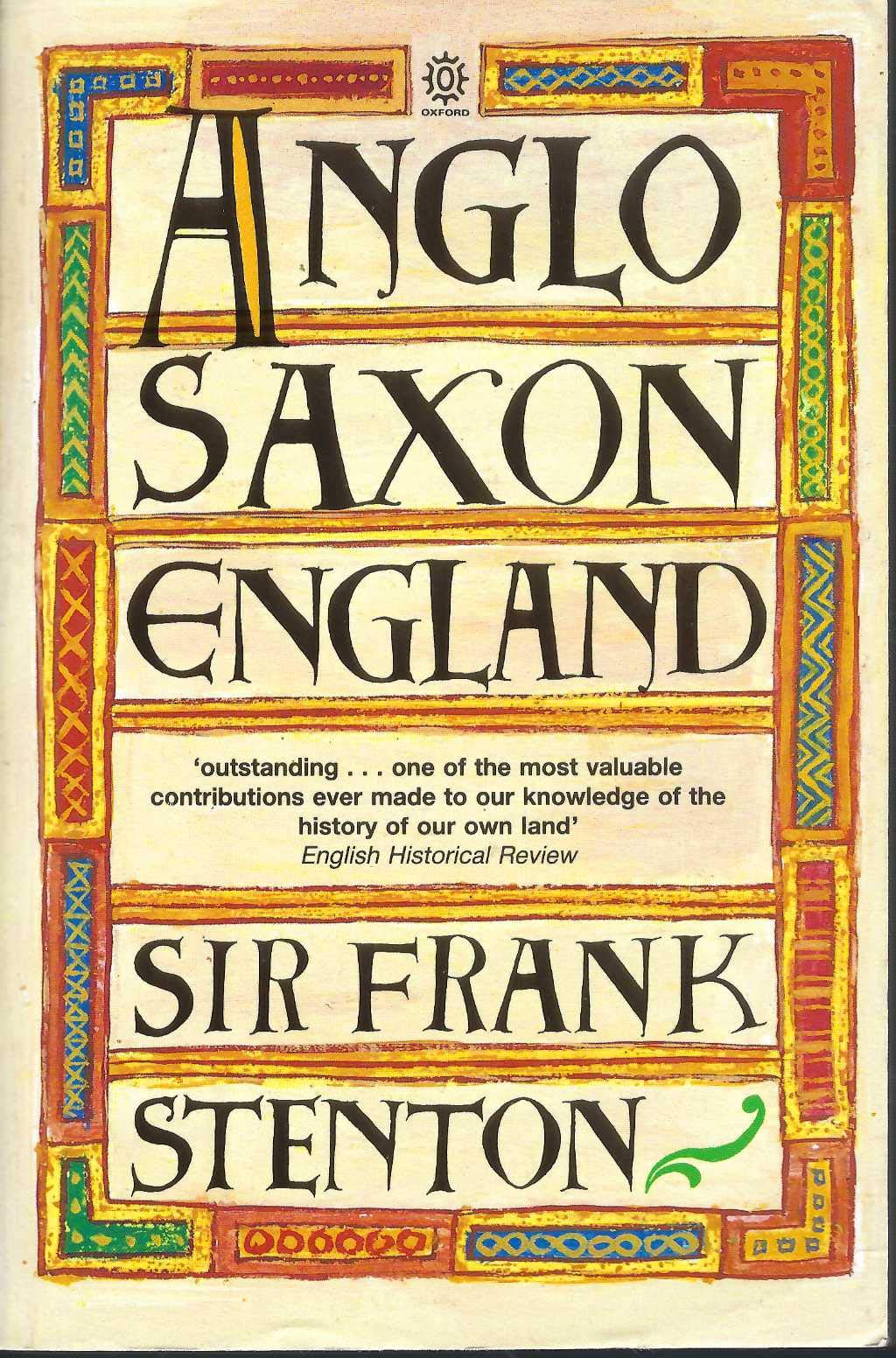 Anglo-Saxon England (Oxford History of England, II)