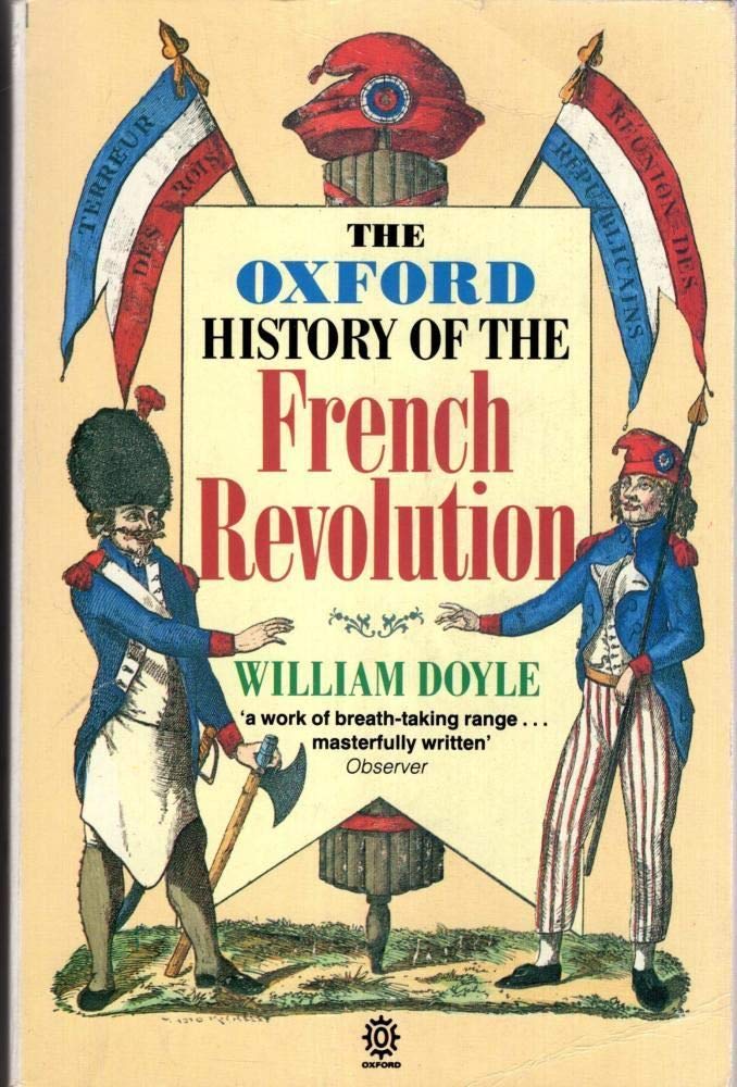 The Oxford History of the French Revolution