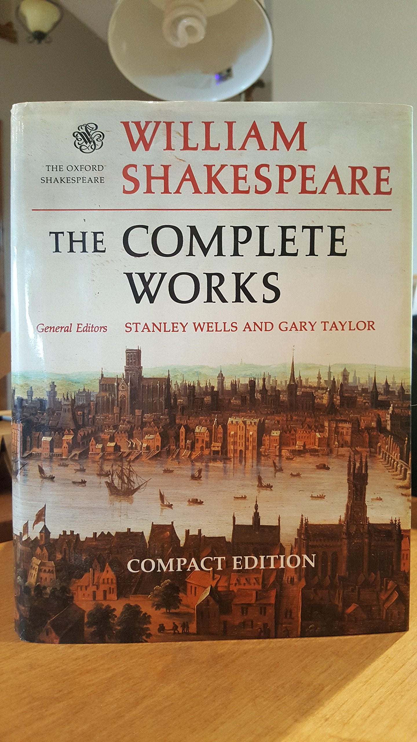 William Shakespeare: The Complete Works (The Oxford Shakespeare)