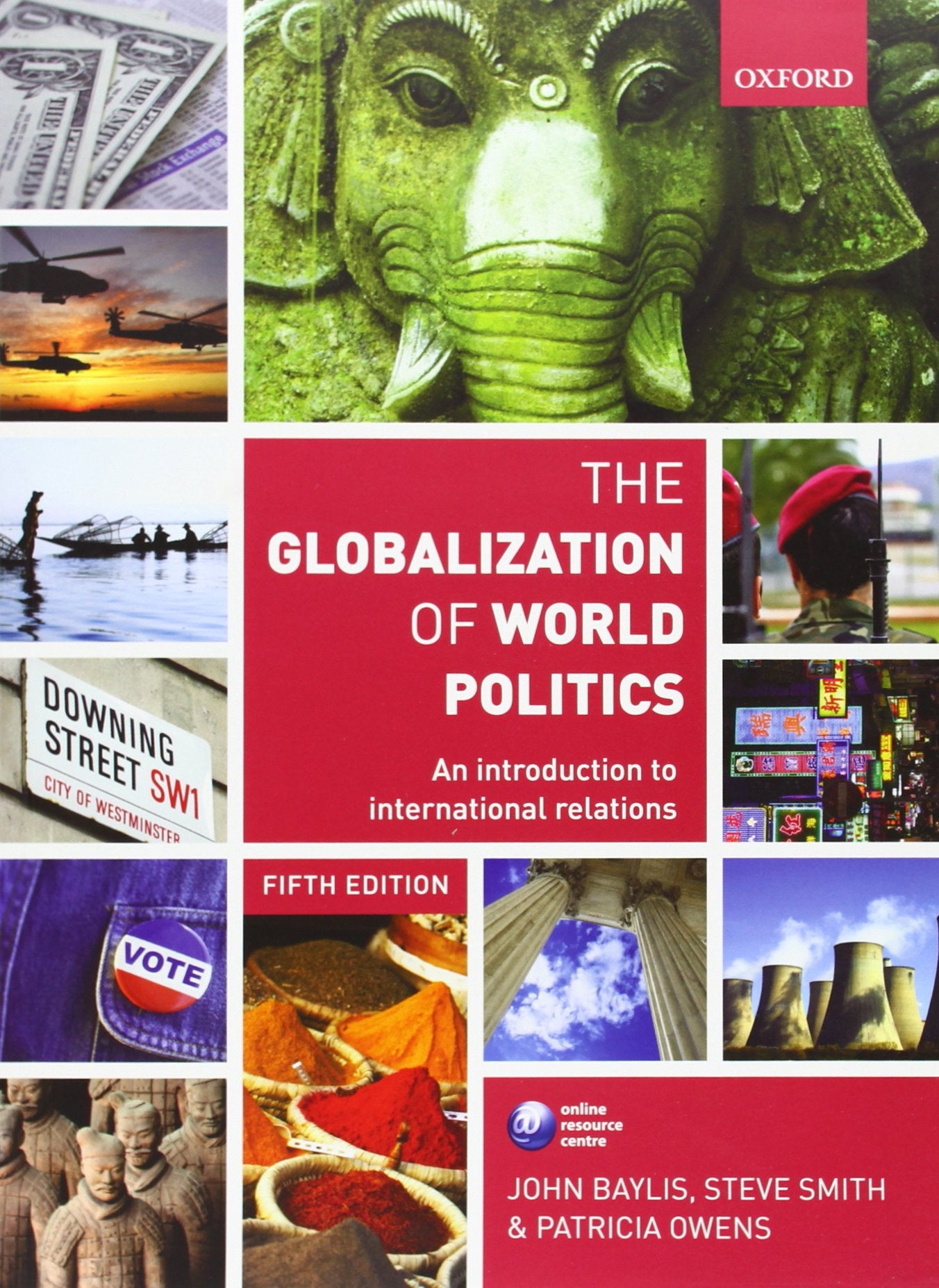 The Globalization of World Politics: An Introduction to International Relations