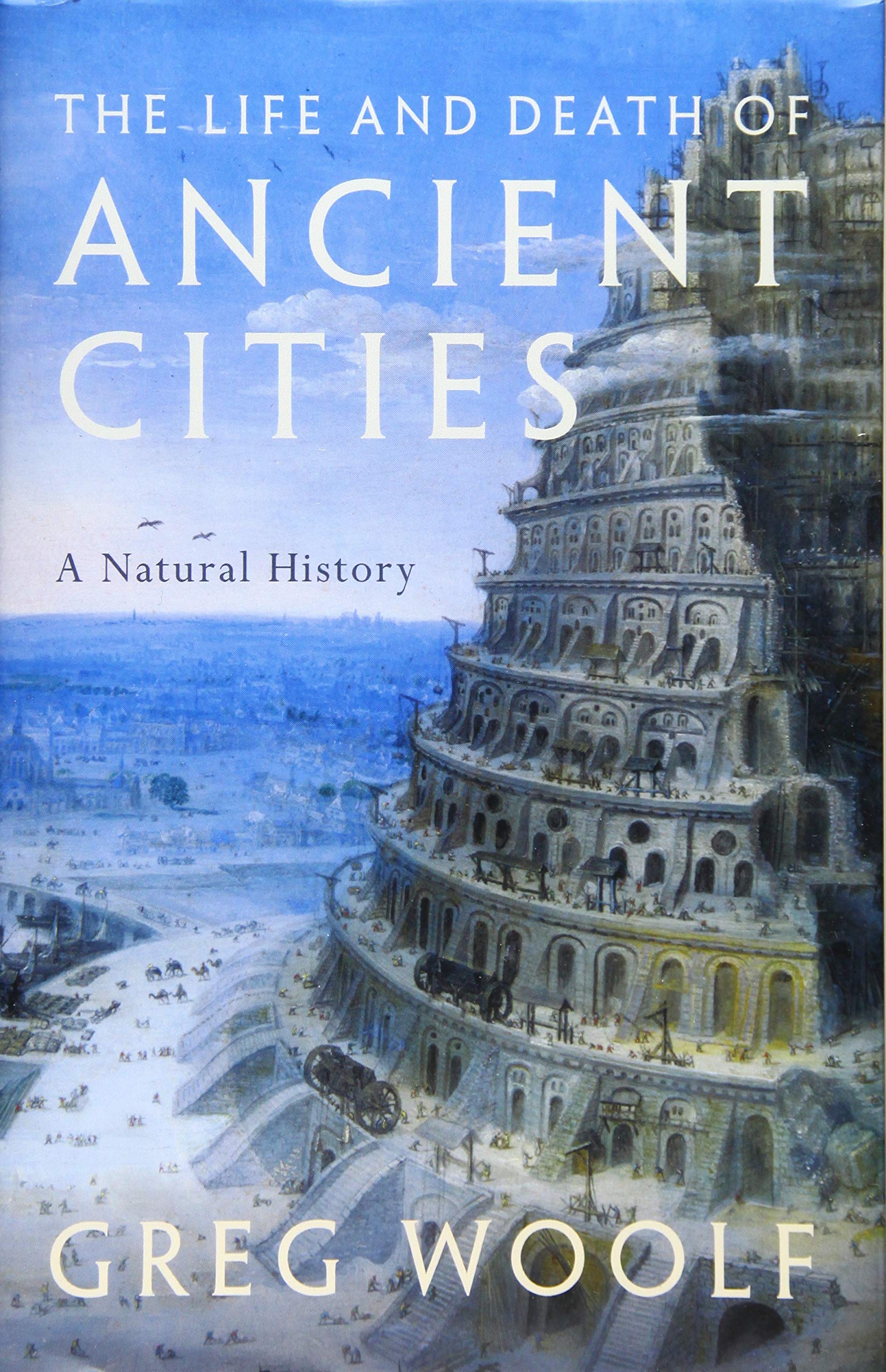 The Life and Death of Ancient Cities: A Natural History