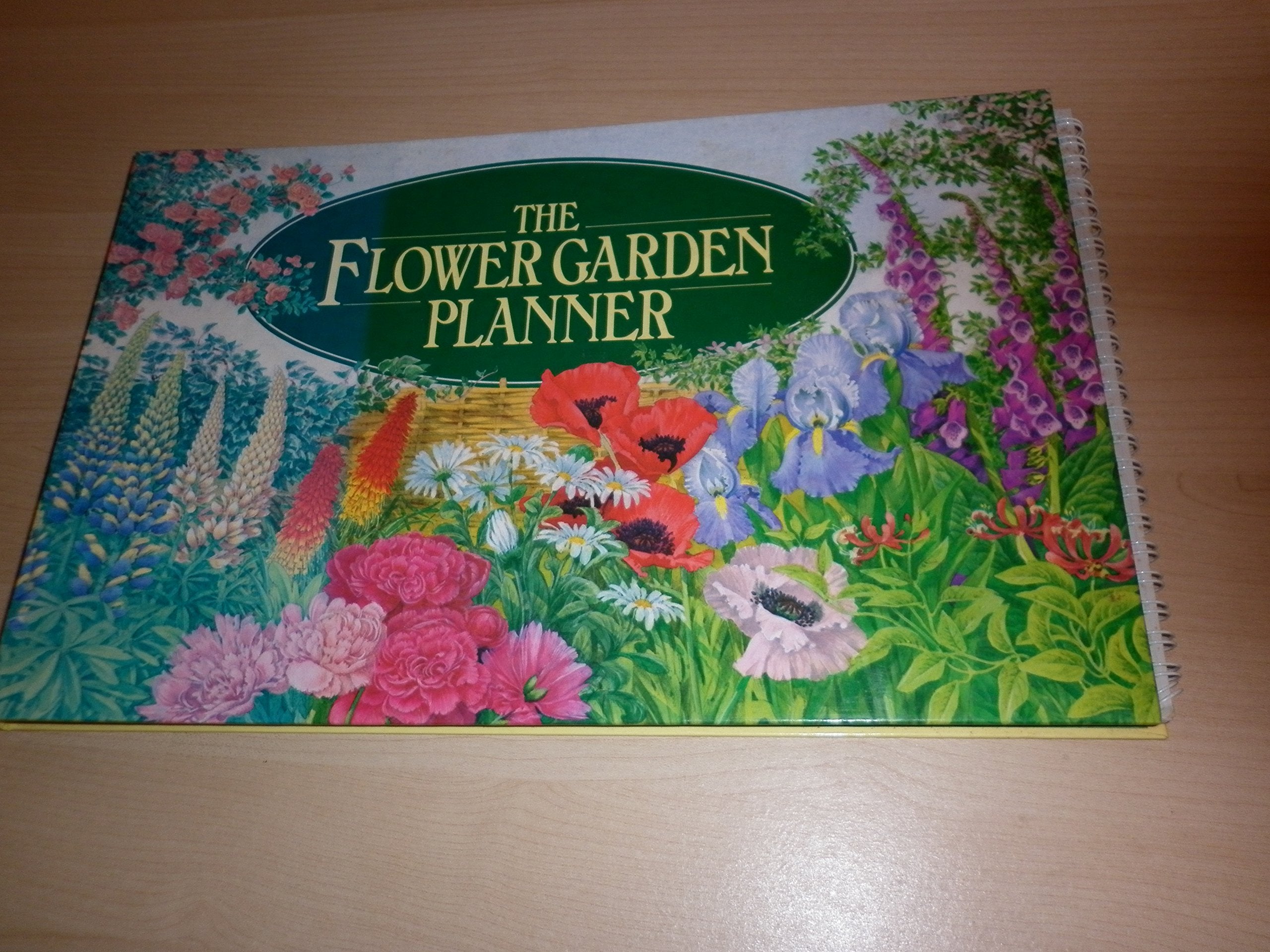 The Flower garden planner (A Phoebe Phillips Editions Book)