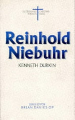 Reinhold Niebuhr (Outstanding Christian Thinkers S.)