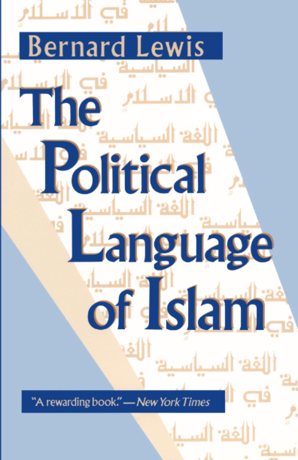 The Political Language of Islam (Exxon Lecture Series)