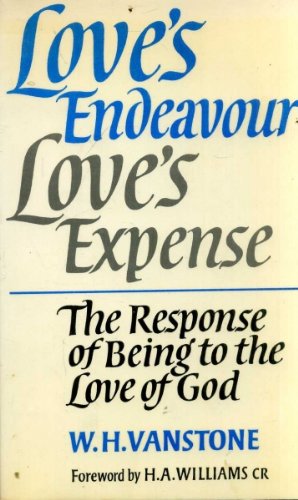 Love's endeavour, love's expense: The response of being to the love of God