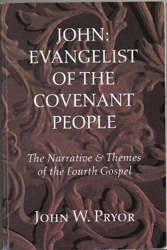 John: Evangelist of the Covenant People