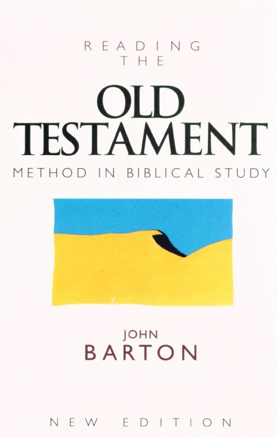 Reading the Old Testament: Method in Biblical Study (New Edition)