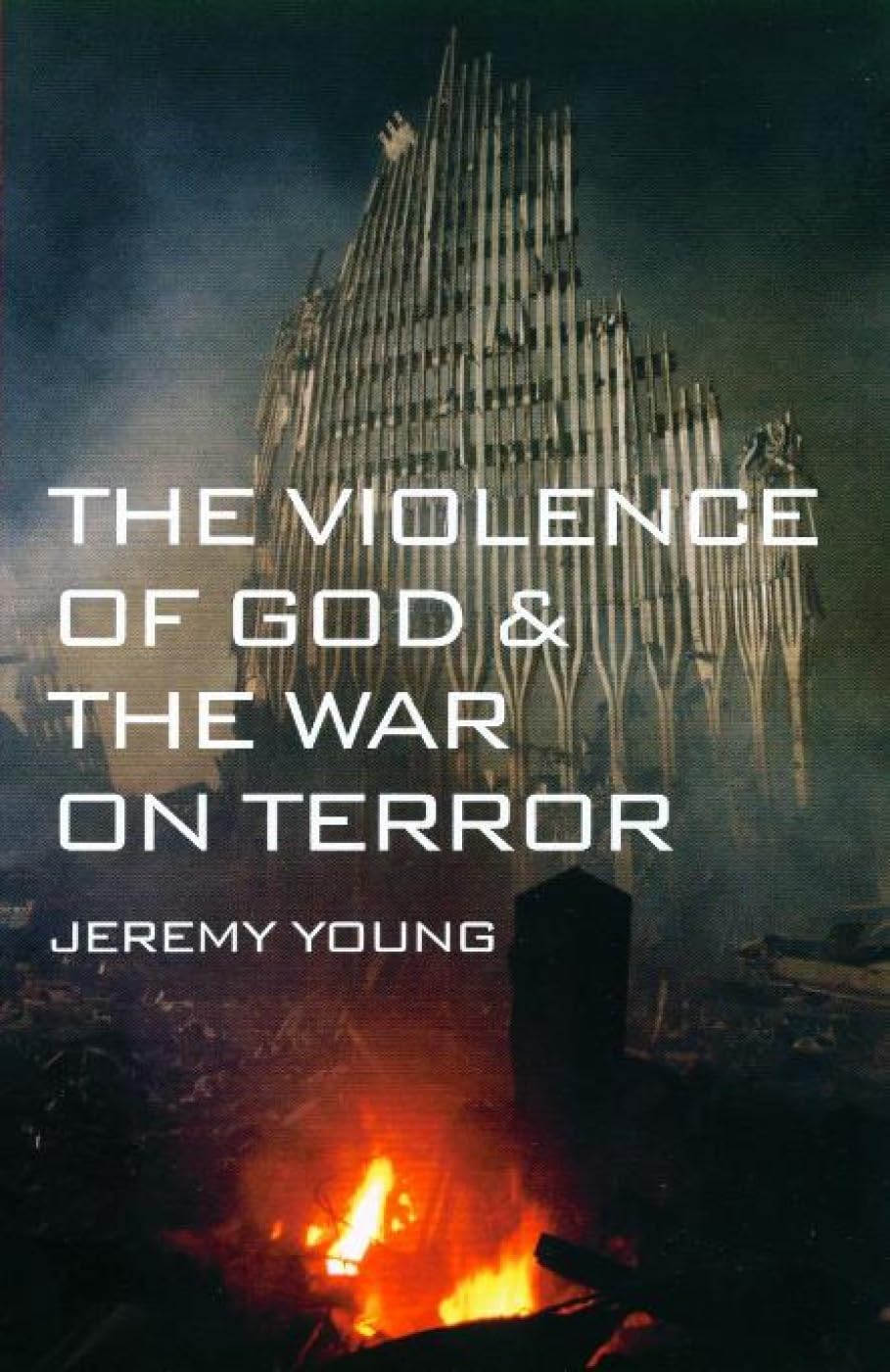 Violence of God The War on Terror