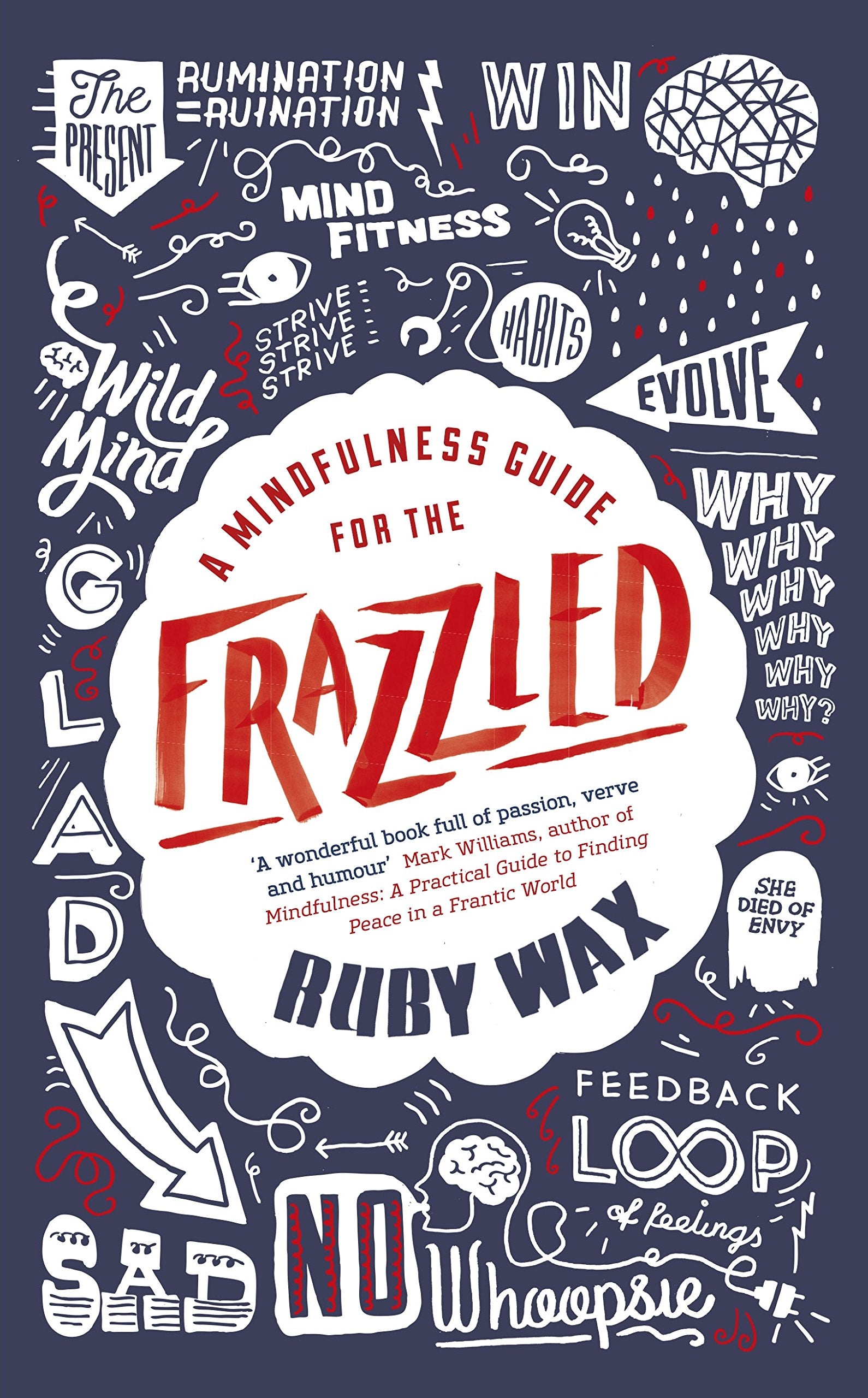 A Mindfulness Guide for the Frazzled