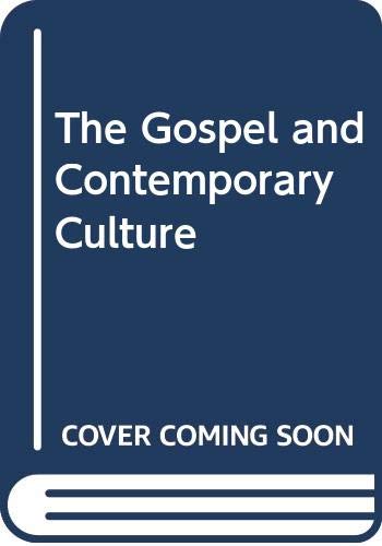 The Gospel and Contemporary Culture