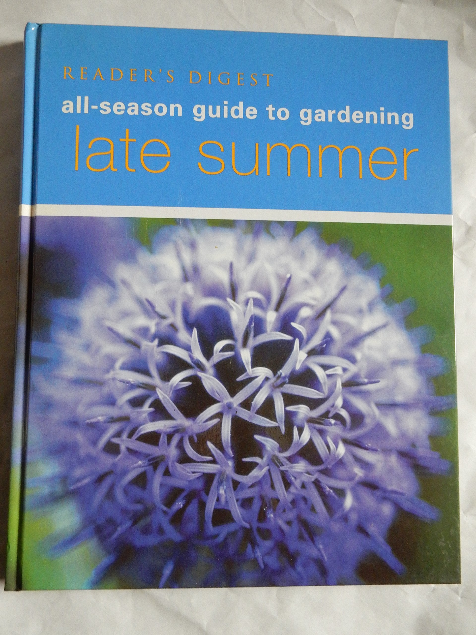 Late Summer All-season guide to gardening