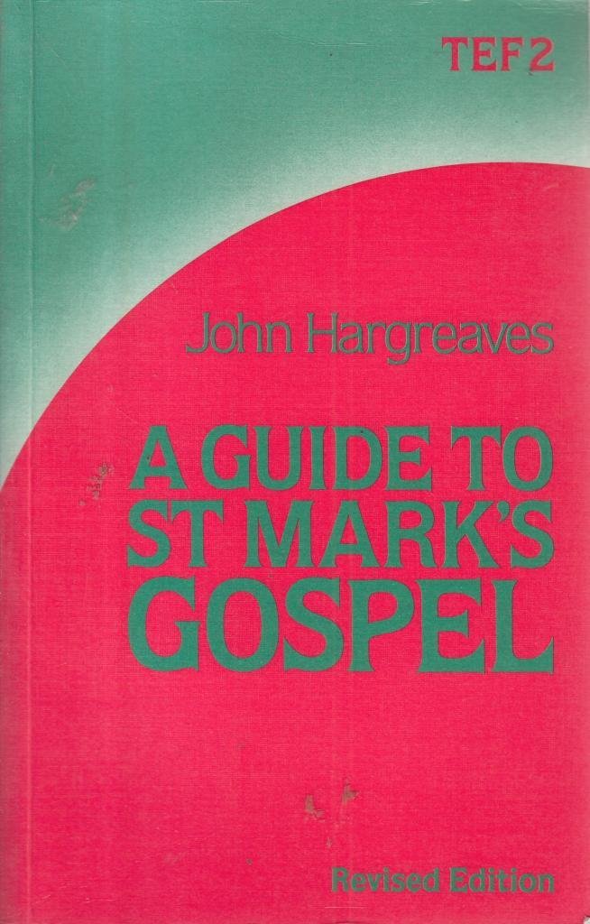 Guide to St. Mark's Gospel