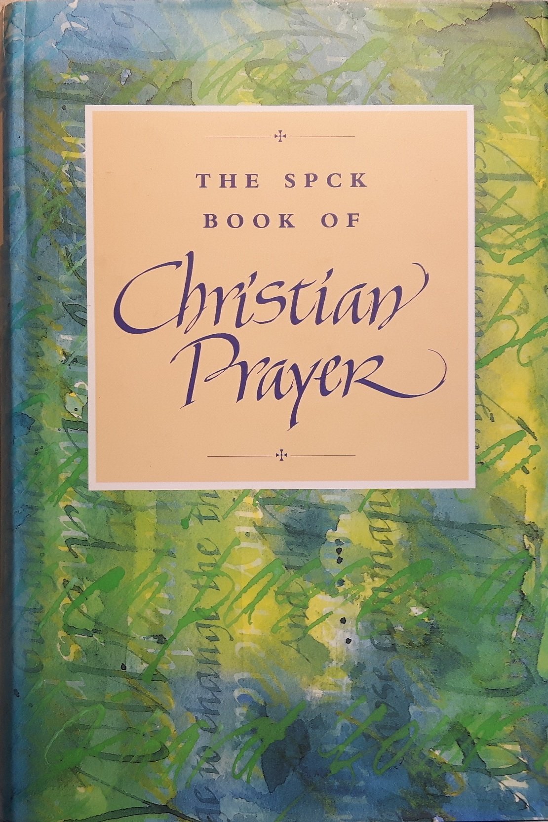 The Spck Book of Christian Prayer