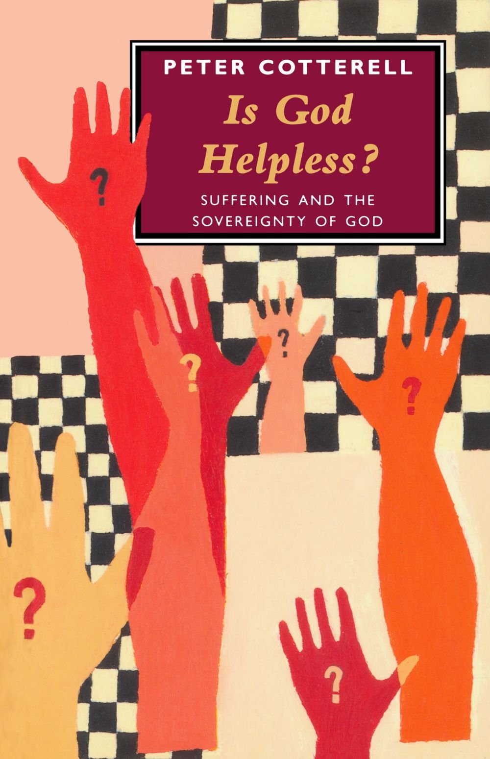 Is God Helpless? - Suffering and the Sovereignity of God