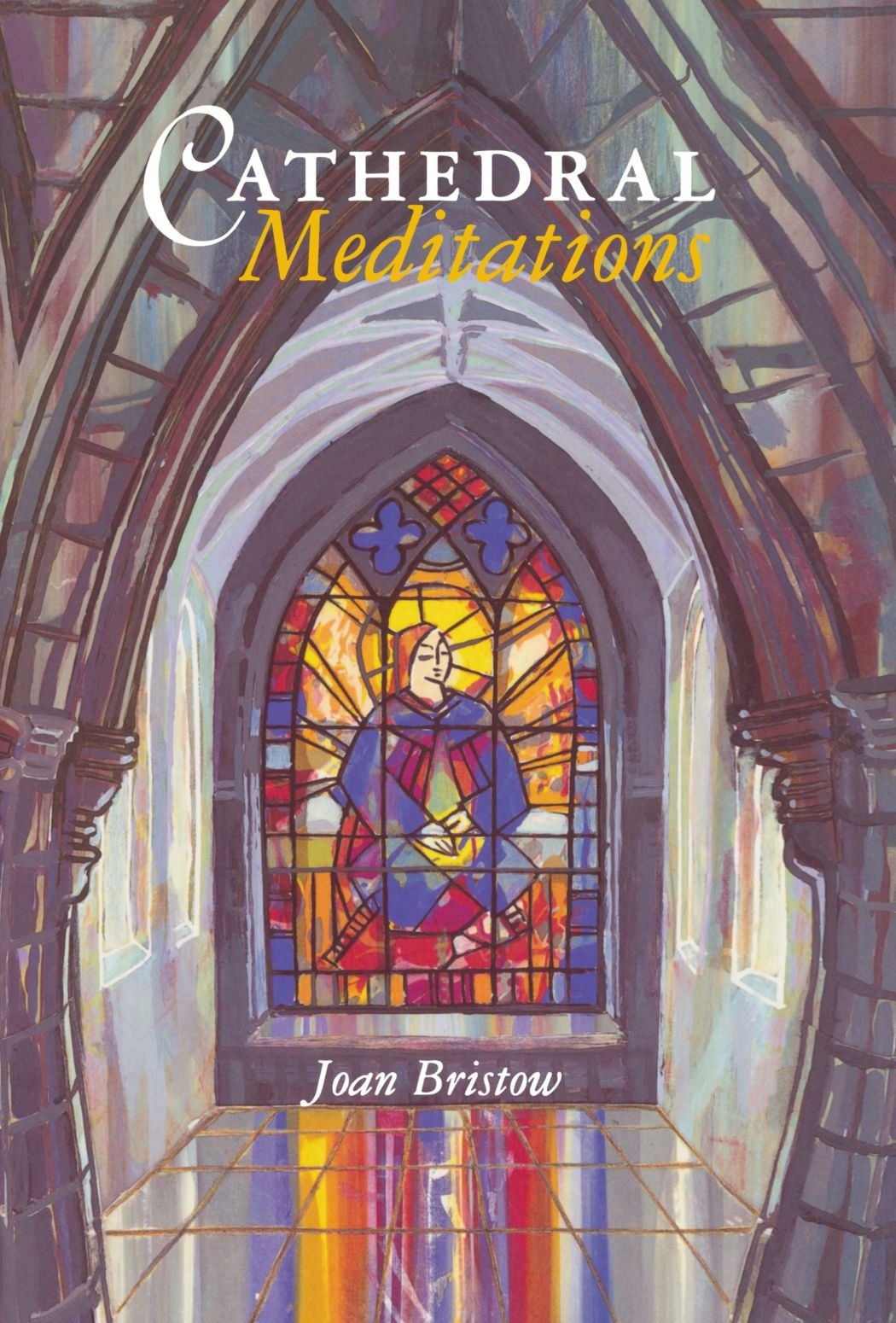 Cathedral Meditations