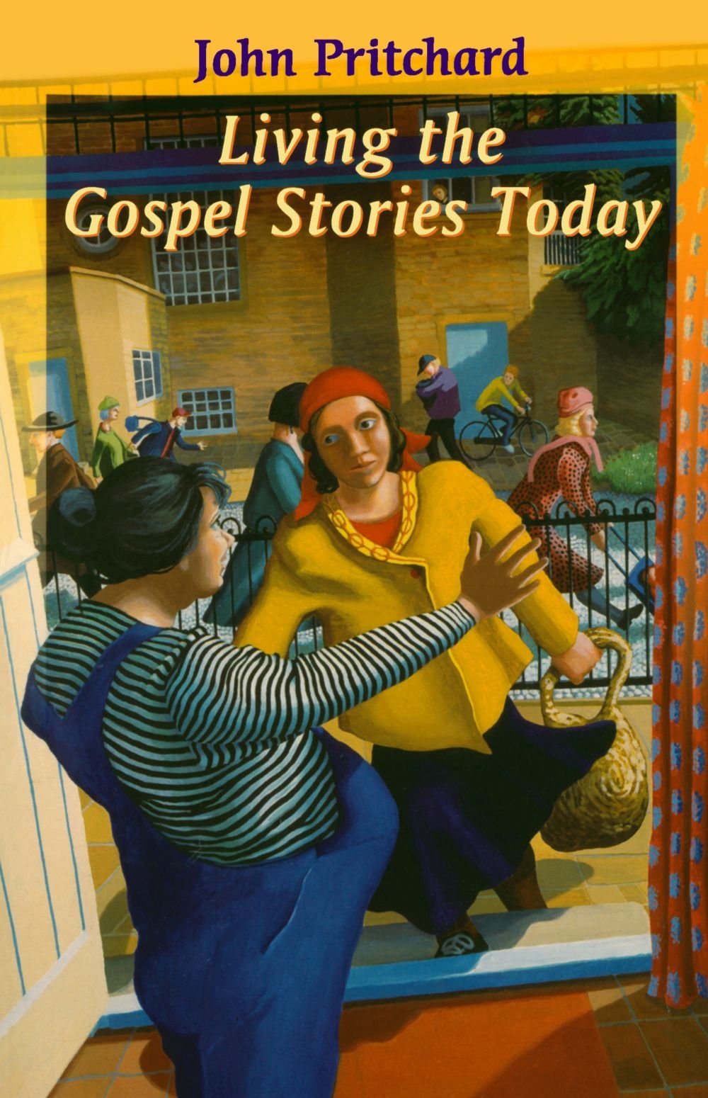 Living the Gospel Stories Today