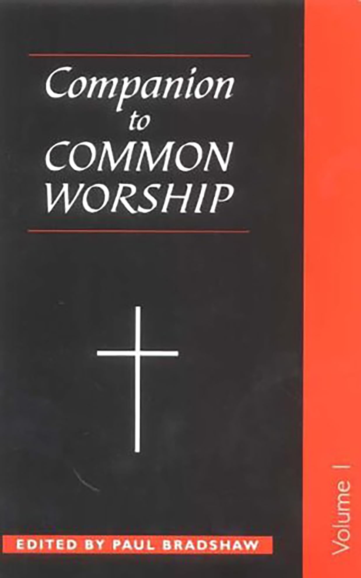 A Companion to Common Worship (Alcuin Club Collections)