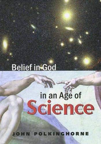 Belief in God in an Age of Science (The Terry Lectures Series)