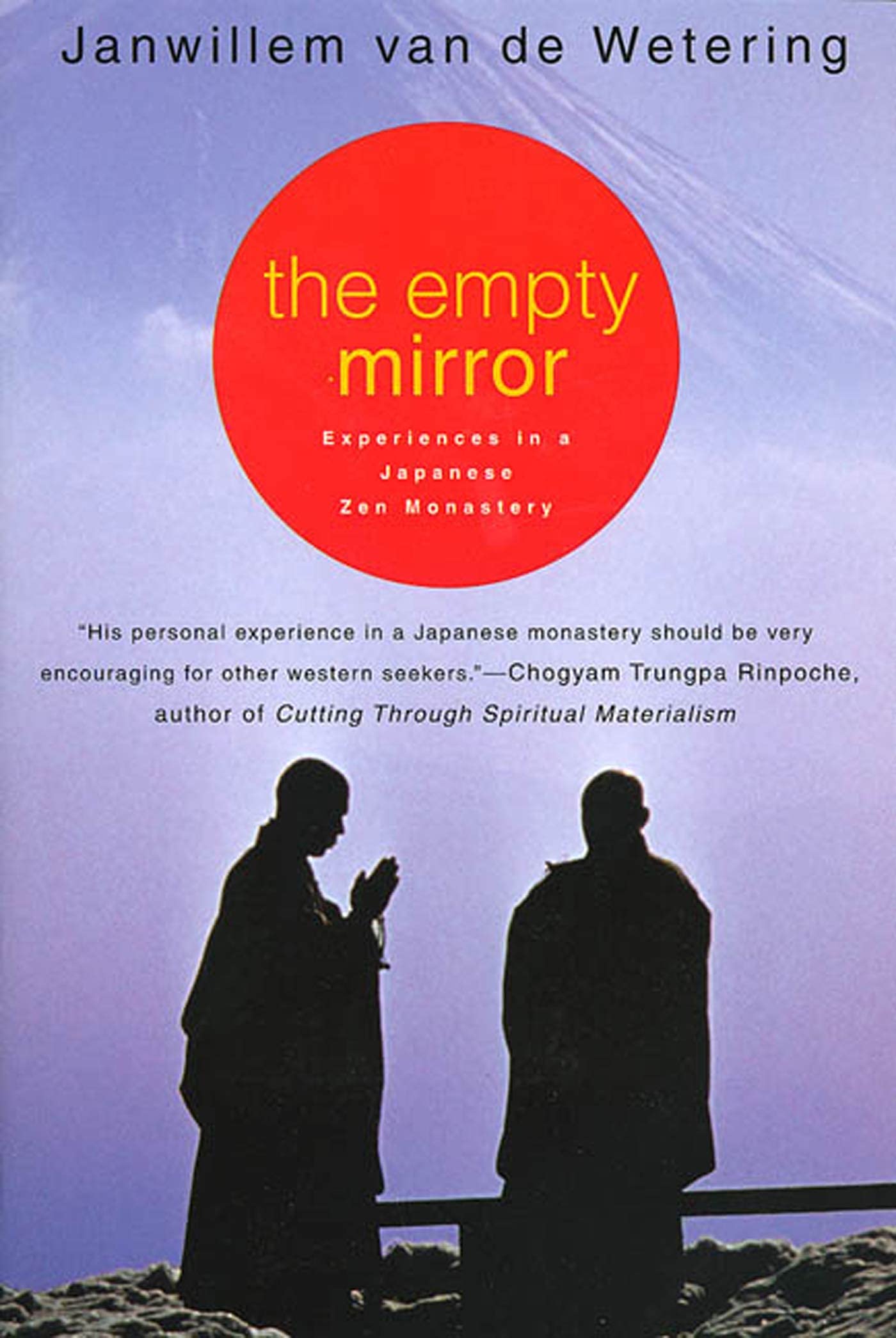 The Empty Mirror: Experiences in a Japanese Zen Monastery