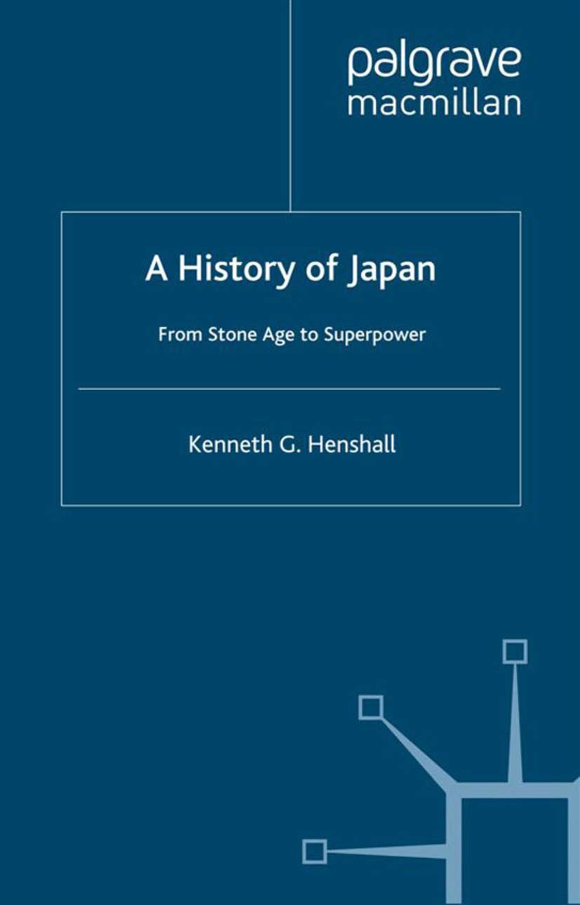 A History of Japan: From Stone Age to Superpower