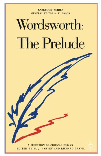 Wordsworth: The Prelude (Casebooks Series, 28)