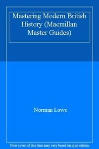 Mastering modern British history (Macmillan master series)