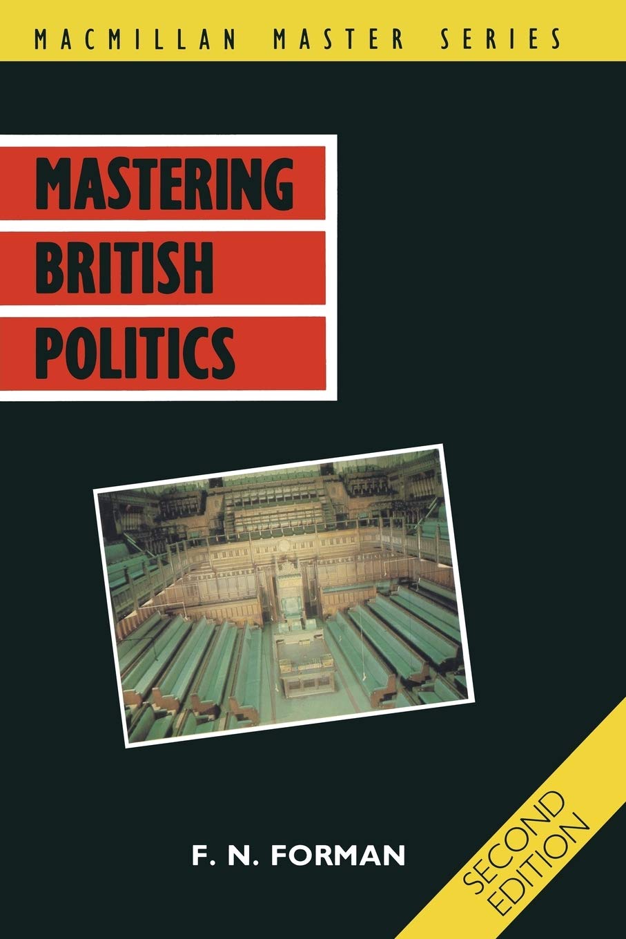 Mastering British politics (Macmillan Master Series (Science))