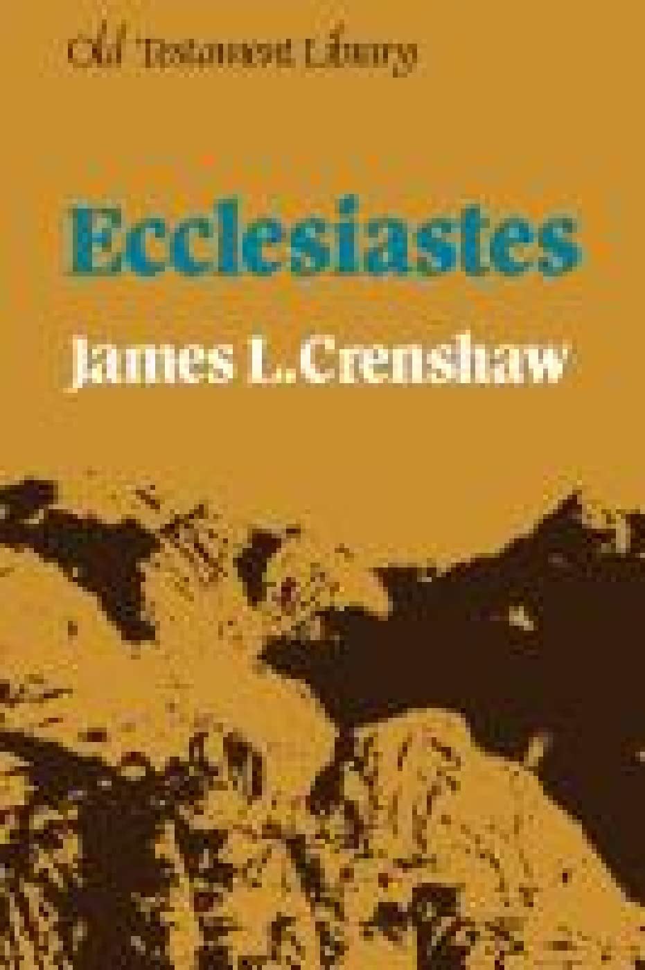 Ecclesiastes (Old Testament Library)