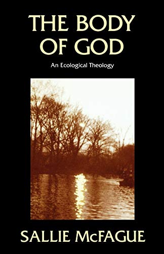 The Body of God: An Ecological Theology