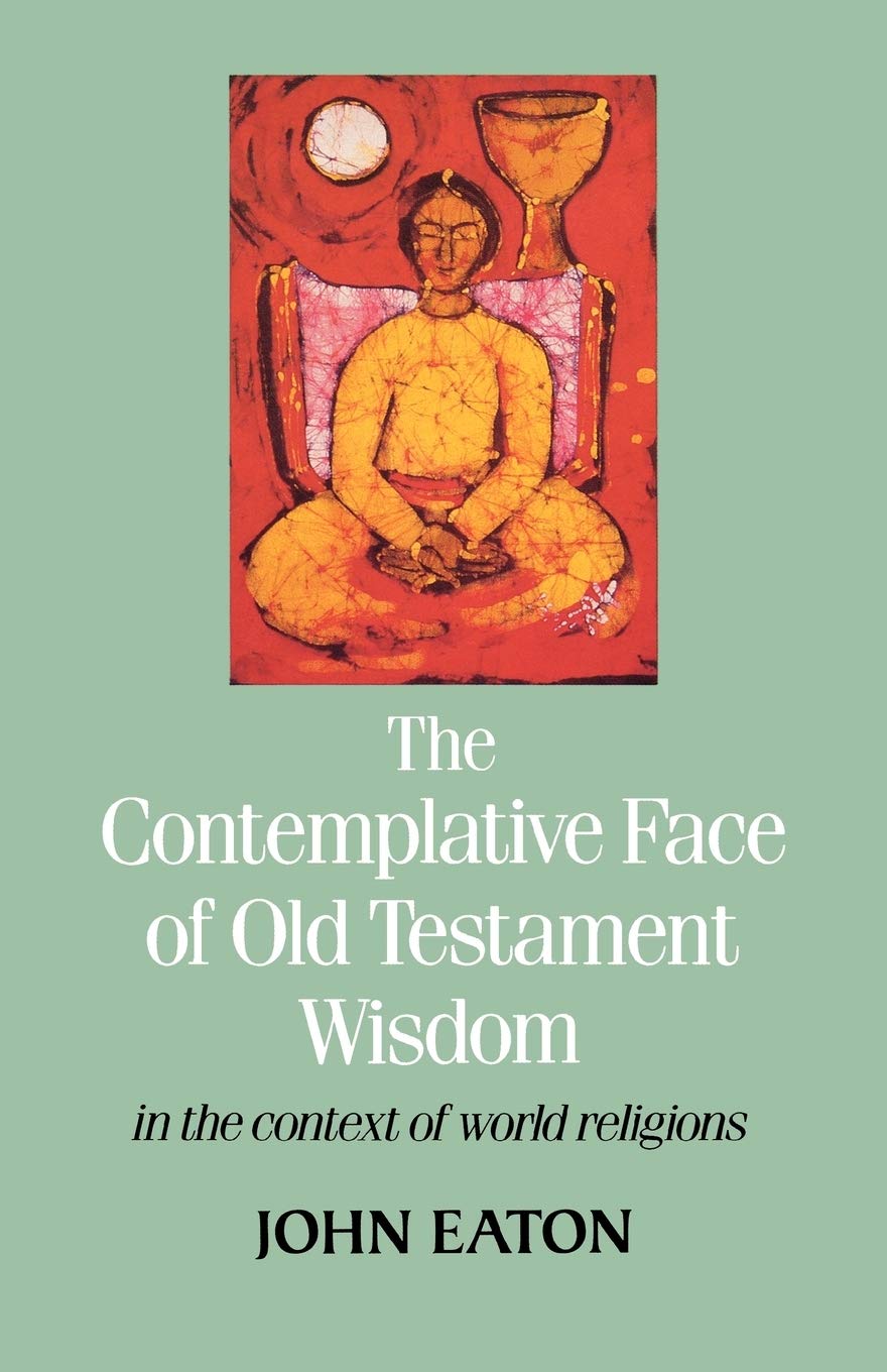 The Contemplative Face of Old Testament Wisdom in the context of world religions