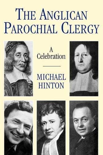 The Anglican Parochial Clergy: A Celebration