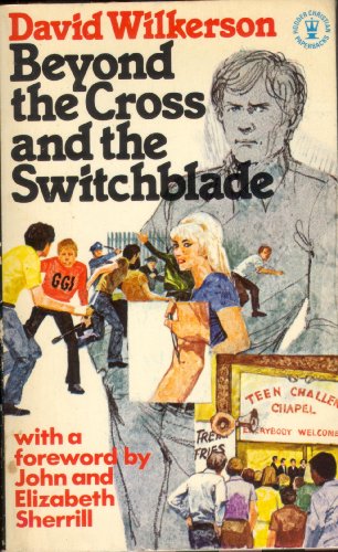 'Beyond the ''Cross and the Switchblade'' (Hodder Christian Paperbacks)'