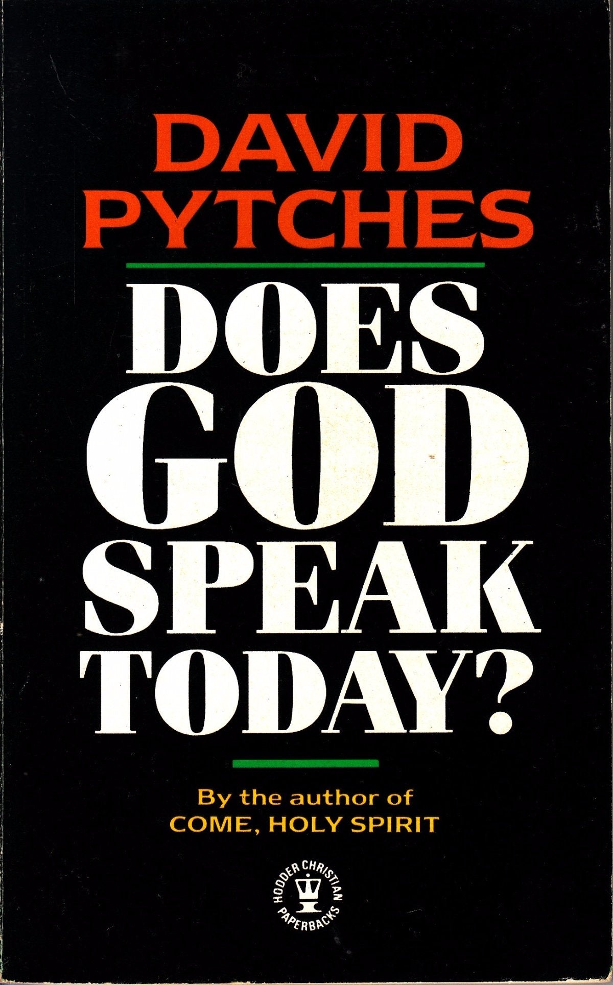 Does God Speak Today: