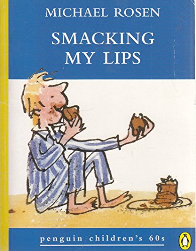 SMACKING MY LIPS (PENGUIN CHILDREN'S 60S S.)