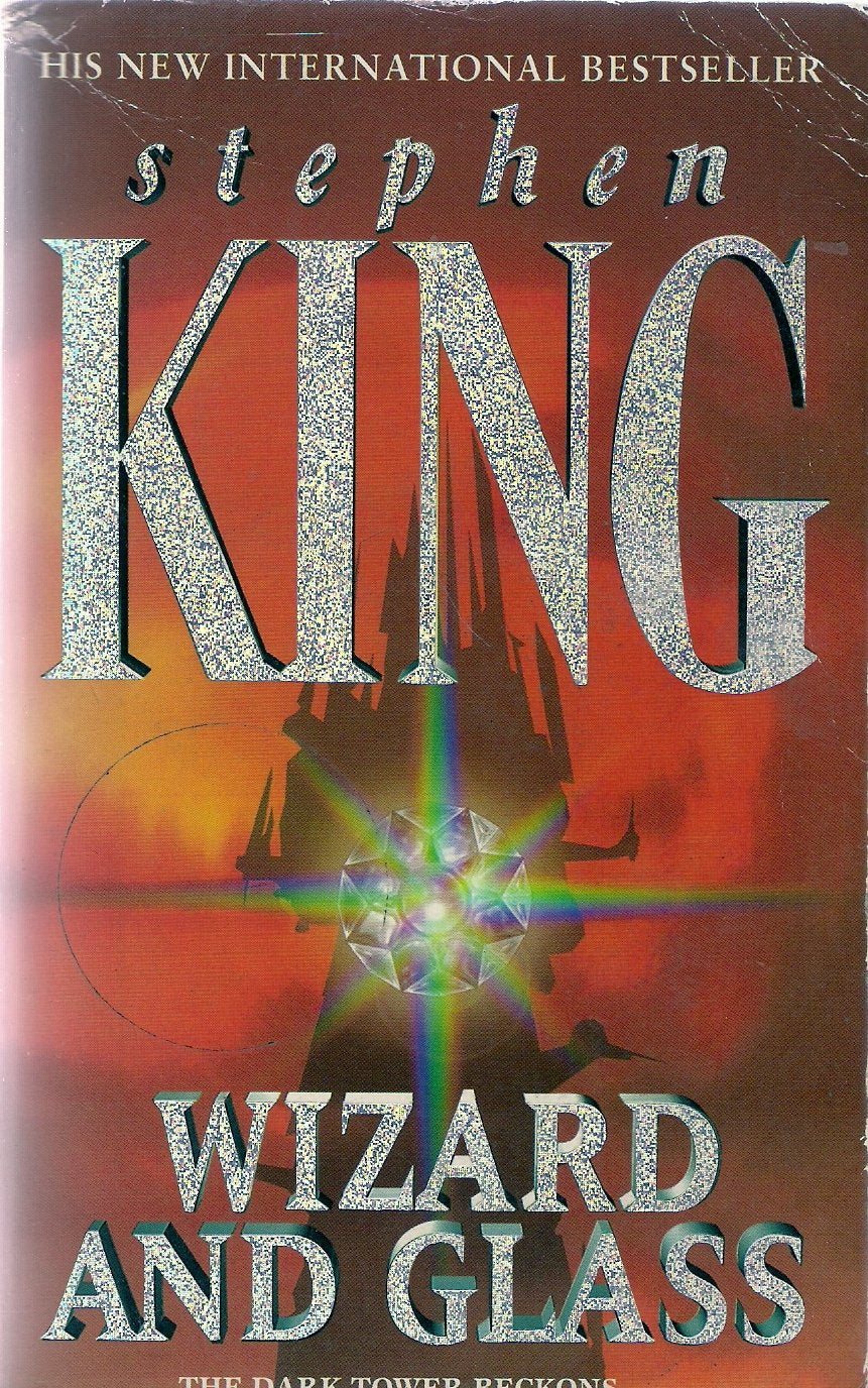 Wizard and Glass (The Dark Tower, Book 4)