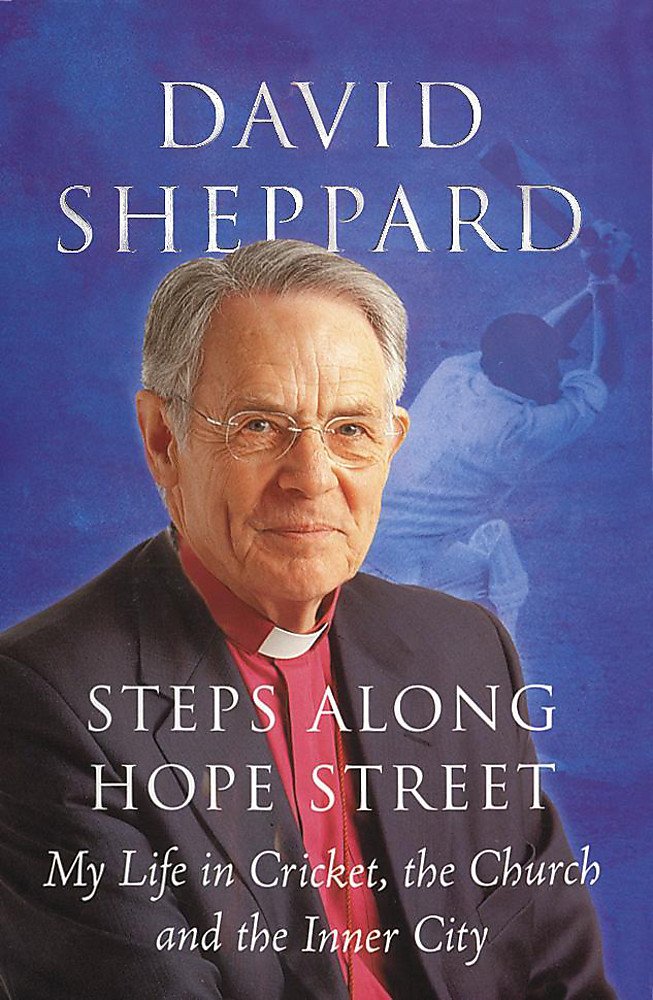 Steps Along Hope Street: My Life in Cricket, the Church and the Inner City