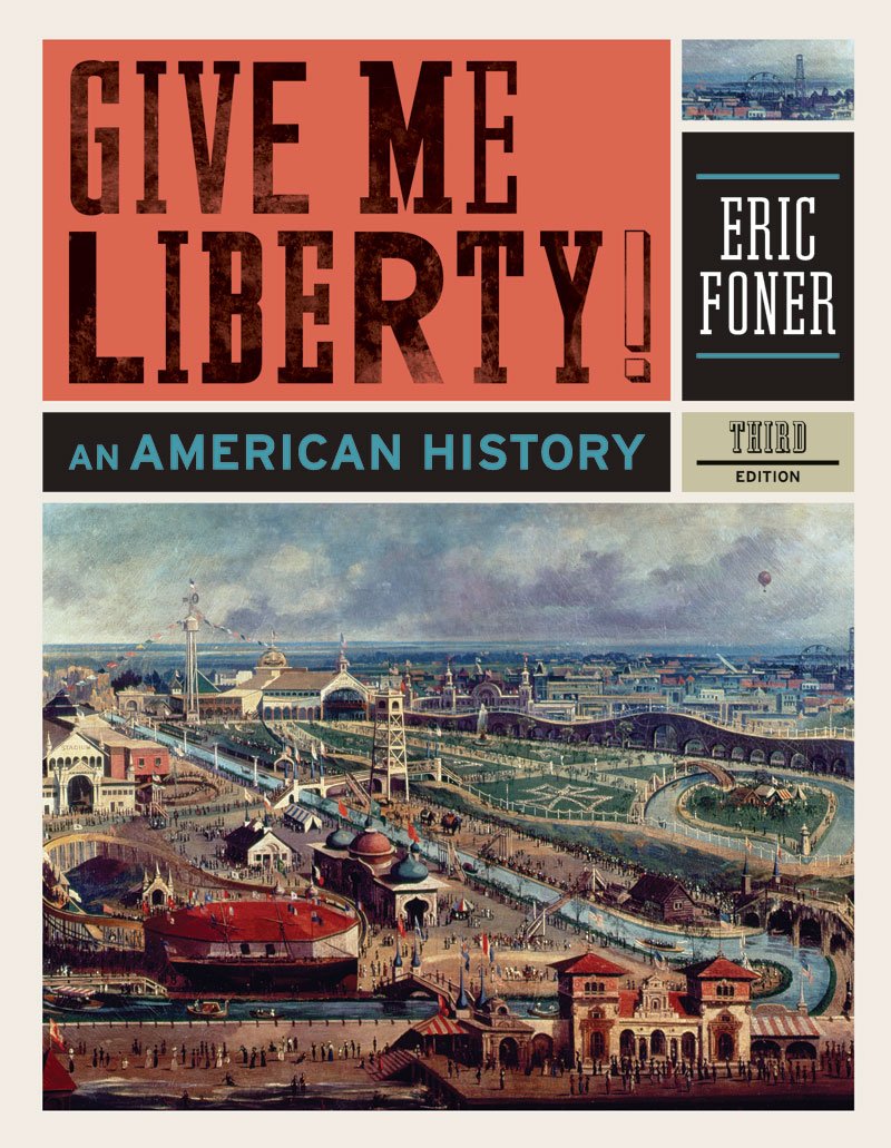 Give Me Liberty!: An American History